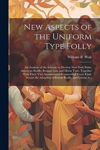 New Aspects of the Uniform Type Folly
