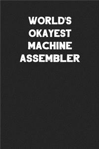 World's Okayest Machine Assembler