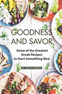 Goodness and Savor