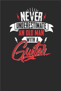 Never Underestimate An Old Man With A Guitar