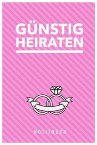 Günstig Heiraten Notizbuch