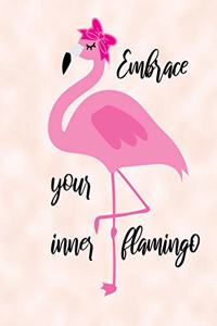Embrace Your Inner Flamingo