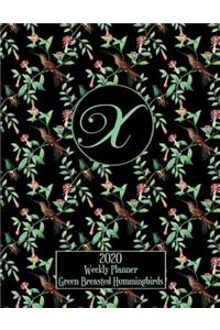 2020 Weekly Planner - Green Breasted Hummingbirds - Personalized Letter X - 14 Month Large Print