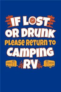 If Lost Or Drunk Please Return To Camping RV