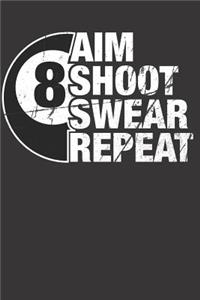 Aim Shoot Swear Repeat