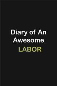 Diary Of An Awesome Labor