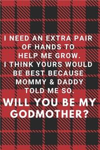 Will You Be My Godmother? Notebook Journal
