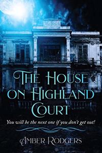 The House on Highland Court