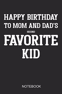 Happy Birthday To Mom And Dads Second Favorite Child