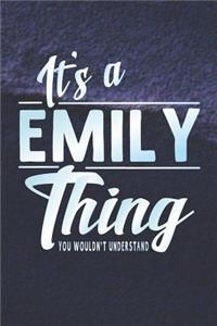 It's a Emily Thing You Wouldn't Understand