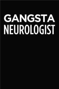 Gangsta Neurologist