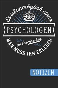 Es ist unmöglich einen Psychologen zu beschreiben