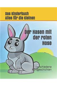 Hasen mit der roten Hose