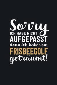 Ich habe vom Frisbeegolf geträumt