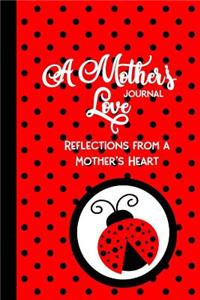 A Mother's Love Journal