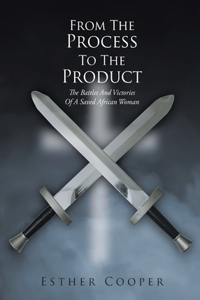 From The Process To The Product