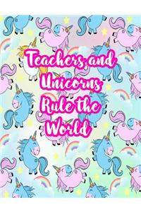 Teachers and Unicorns Rule the World