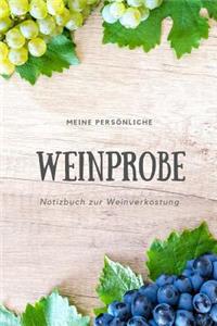Meine persönliche Weinprobe Notizbuch zur Weinverkostung