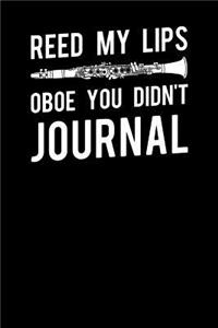 Reed My Lips Oboe You Didn't Journal