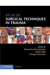 Atlas of Surgical Techniques in Trauma