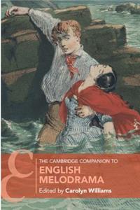 Cambridge Companion to English Melodrama