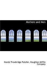 Mothers and Men