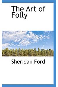 The Art of Folly
