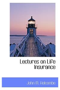 Lectures on Life Insurance