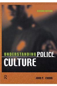 Understanding Police Culture