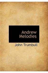 Andrew Melodies