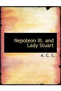 Nepoleon III. and Lady Stuart