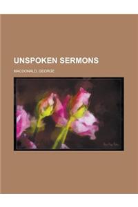 Unspoken Sermons