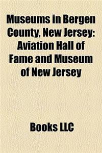 Museums in Bergen County, New Jersey