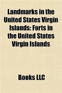 Landmarks in the United States Virgin Islands: Forts in the United States Virgin Islands