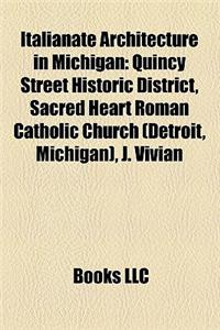 Italianate Architecture in Michigan