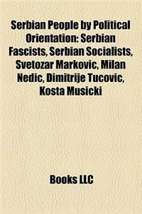 Serbian People by Political Orientation