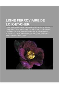 Ligne Ferroviaire de Loir-Et-Cher