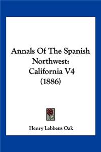 Annals Of The Spanish Northwest