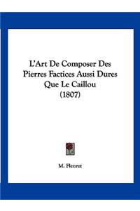 L'Art De Composer Des Pierres Factices Aussi Dures Que Le Caillou (1807)