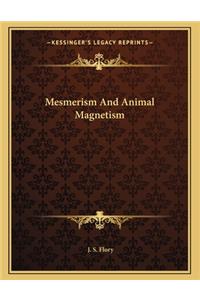 Mesmerism and Animal Magnetism