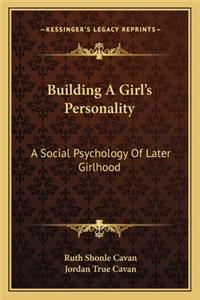 Building a Girl's Personality