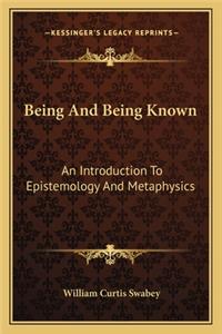 Being And Being Known