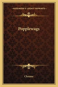 Popplewags