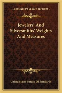 Jewelers' and Silversmiths' Weights and Measures