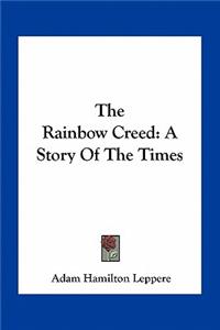Rainbow Creed