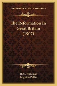 Reformation in Great Britain (1907)
