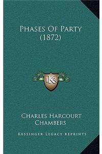 Phases Of Party (1872)