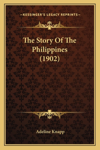 Story Of The Philippines (1902)