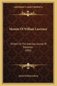 Memoir Of William Lawrence