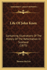 Life Of John Knox